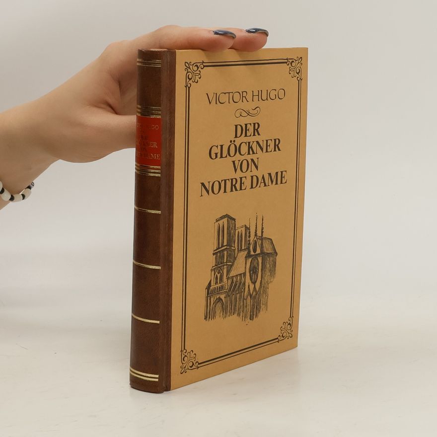 Victor Hugo Der Glöckner von Notre-Dame