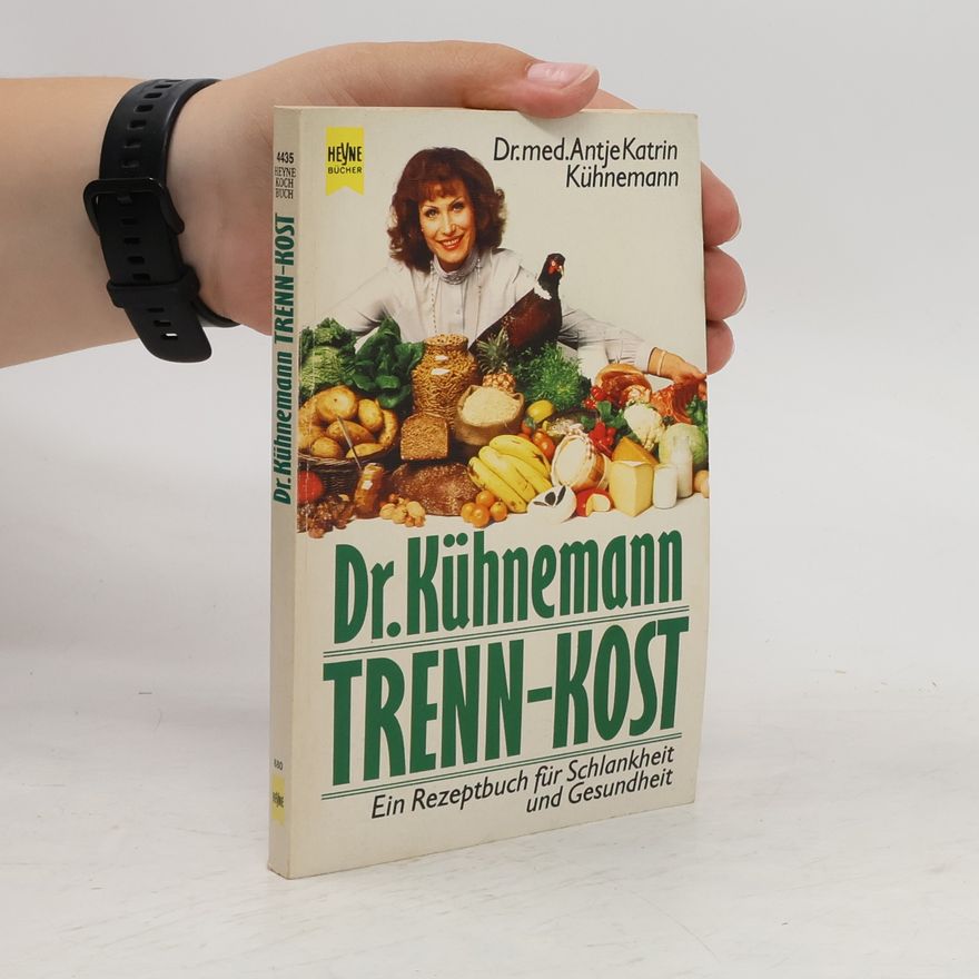 Antje Katrin Kühnemann Dr.-Kühnemann-Trenn-Kost