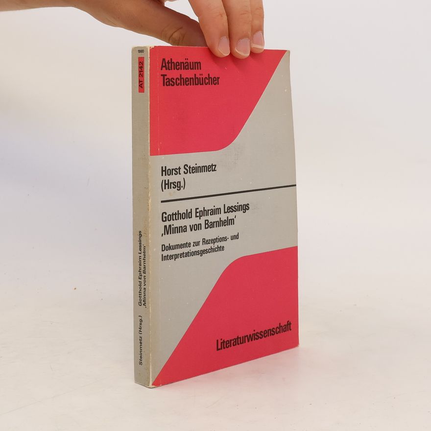 Horst Steinmetz Gotthold Ephraim Lessing "Minna von Barnhelm"