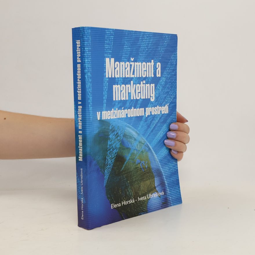 Elena Horská Manažment a marketing v medzinárodnom prostredí