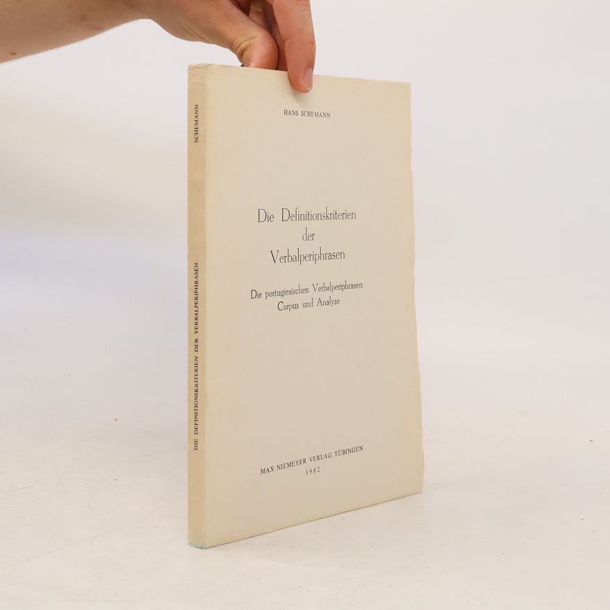 Hans Schemann Die Definitionskriterien der Verbalperiphrasen