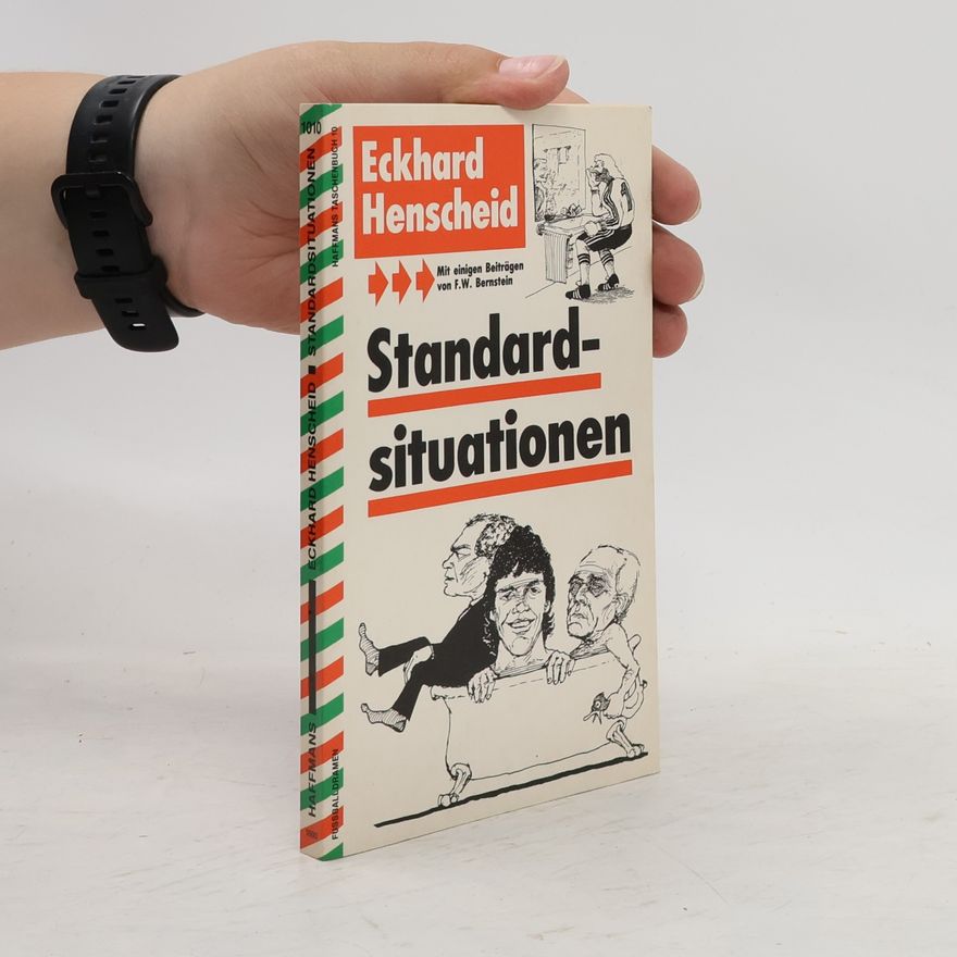 Eckhard Henscheid Standardsituationen