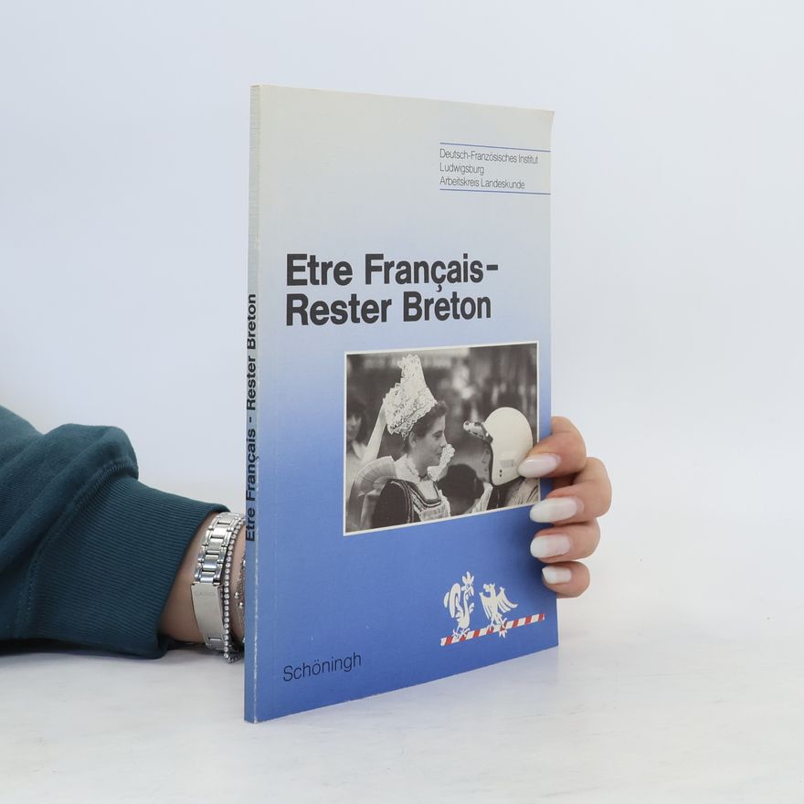 Autorenkollektiv Etre français - rester breton