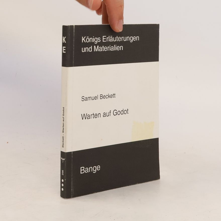 Samuel Beckett Warten auf Godot. Königs Erläuterungen und Materialien