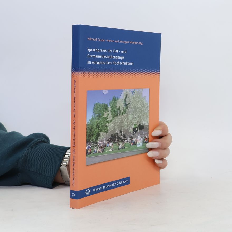 Hiltraud Casper Hehne Sprachpraxis der DaF- und Germanistikstudiengänge im europäischen Hochschulraum