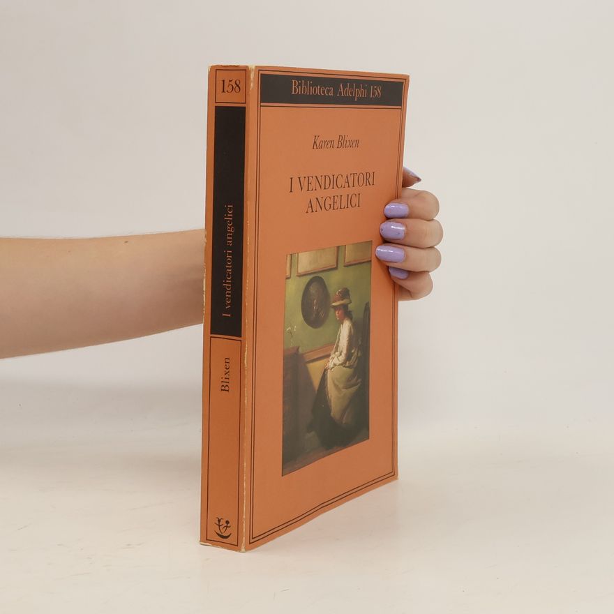 Karen Blixen I vendicatori angelici