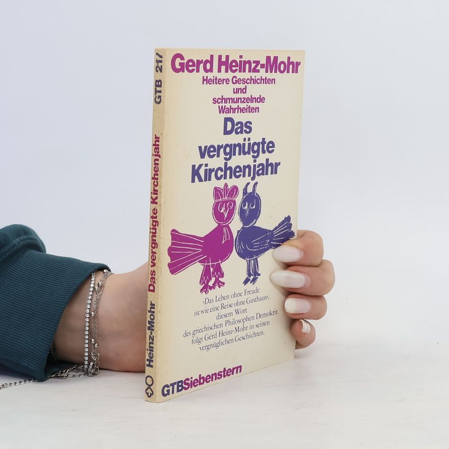 Gerd Heinz-Mohr Das vergnügte Kirchenjahr