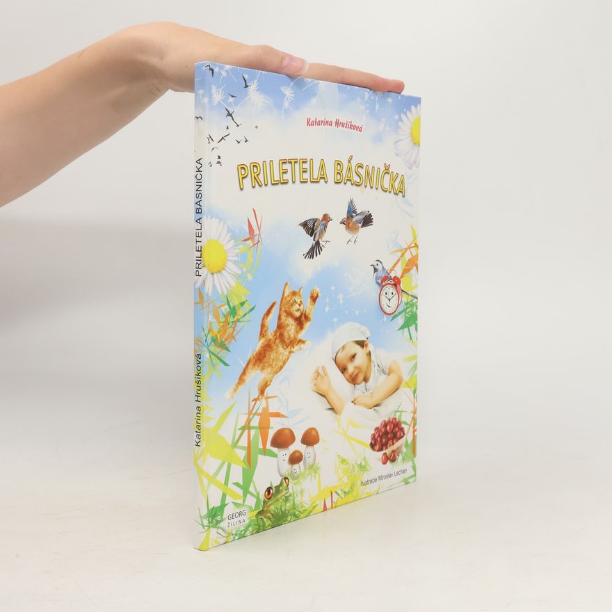 Katarína Hrušíková Priletela básnička