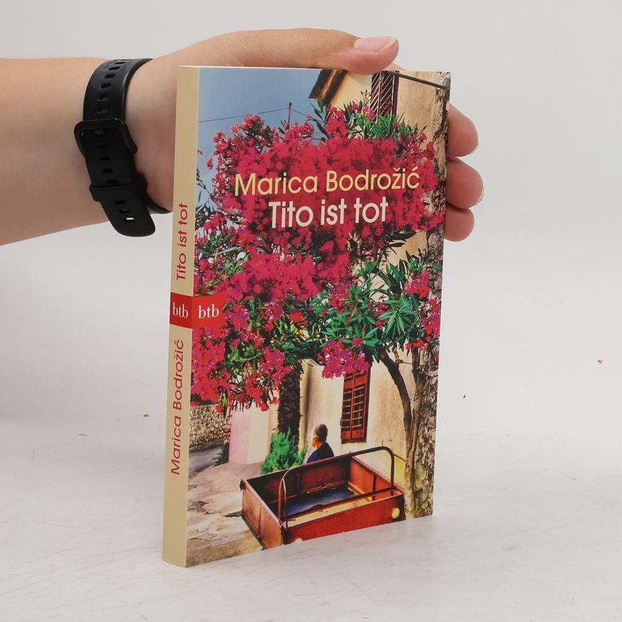 Marica Bodrožić Tito ist tot