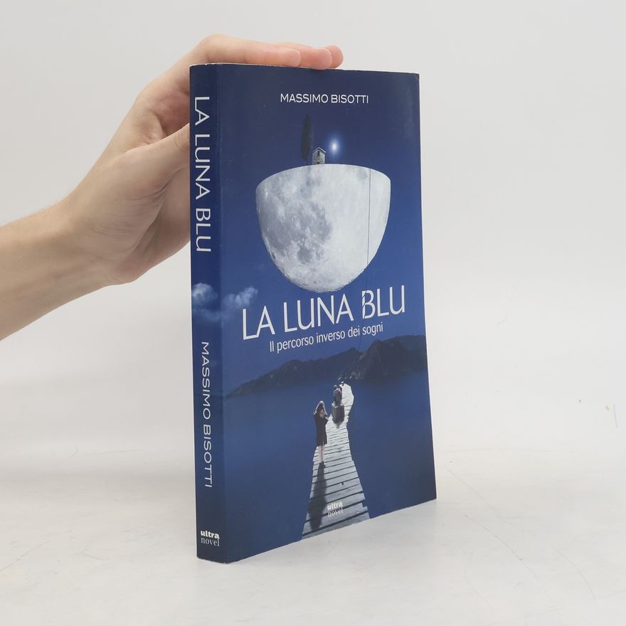 Massimo Bisotti La luna blu