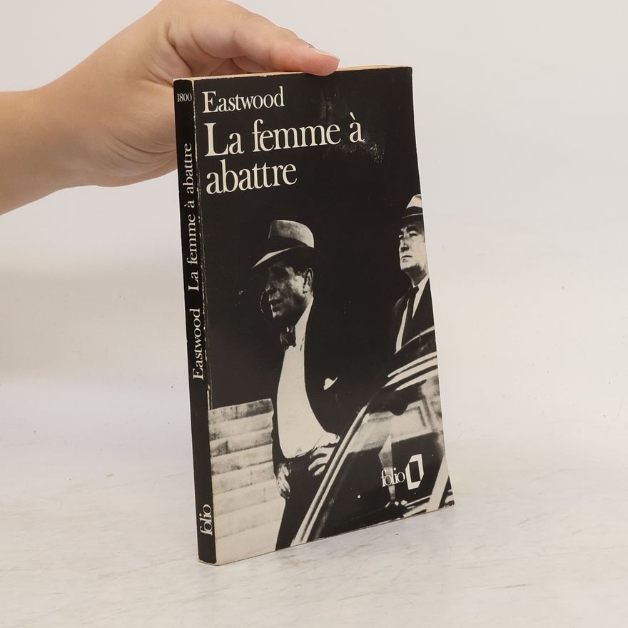 James Eastwood La femme à abattre