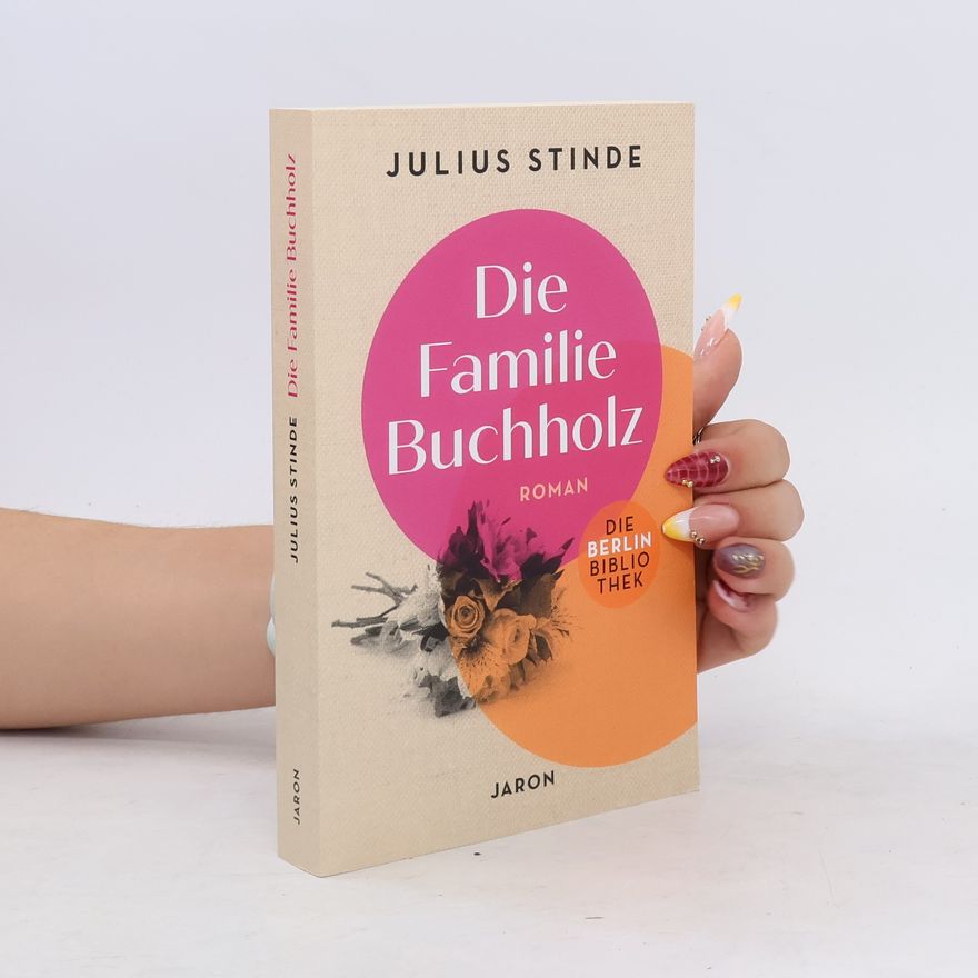 Julius Stinde Die Familie Buchholz