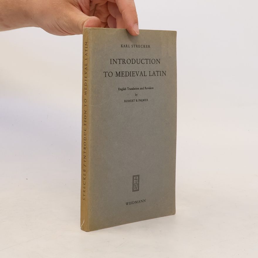 Karl Strecker Introduction to Medieval Latin
