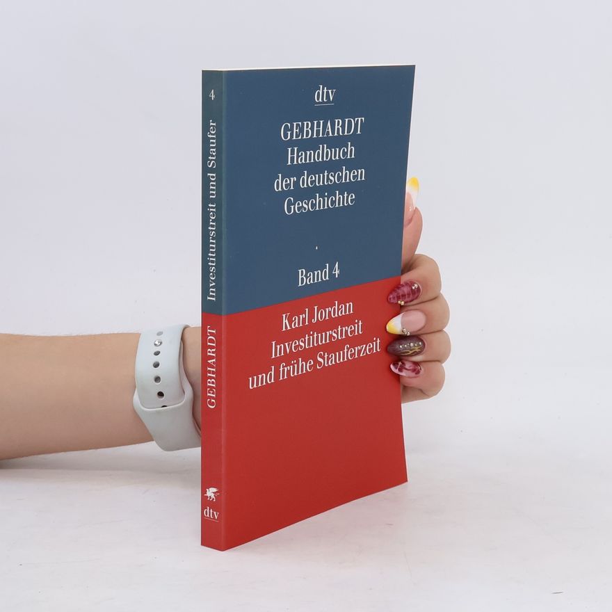 Karl Jordan Investiturstreit und frühe Stauferzeit 4