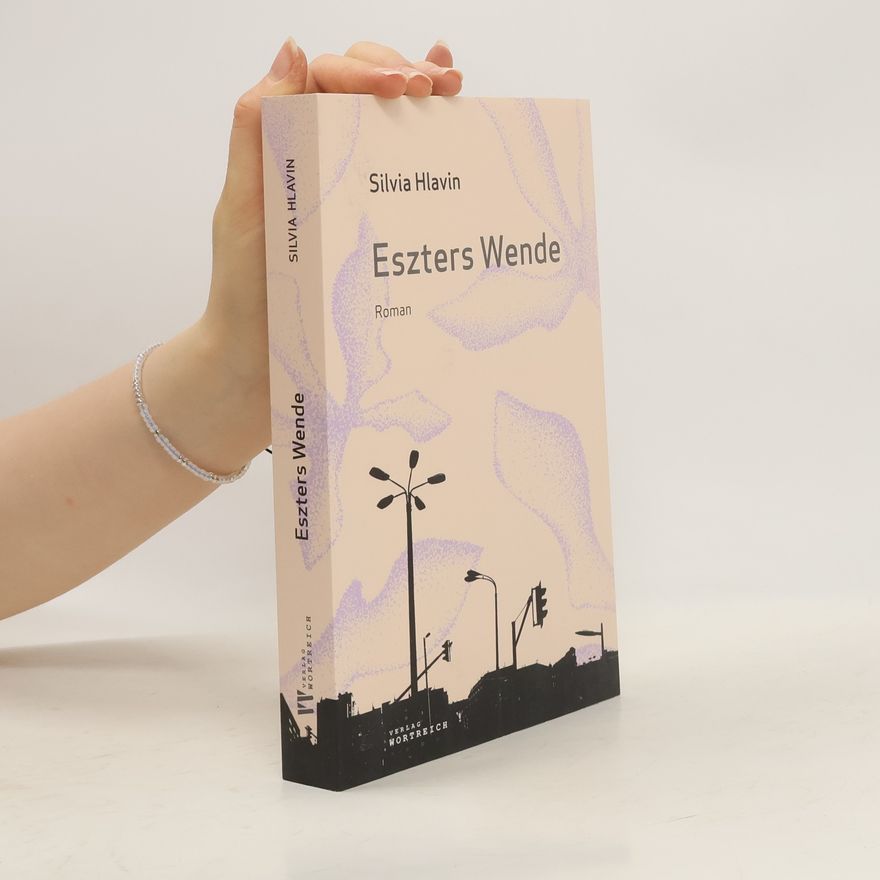 Silvia Hlavin Eszters Wende