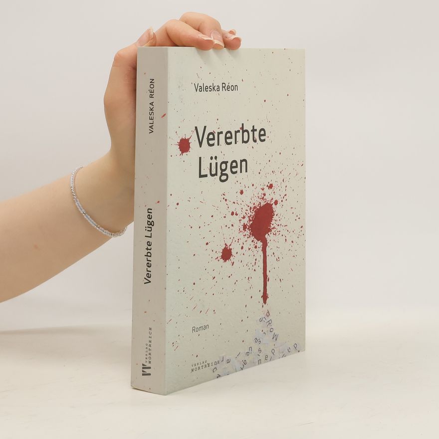 Valeska Réon Vererbte Lügen