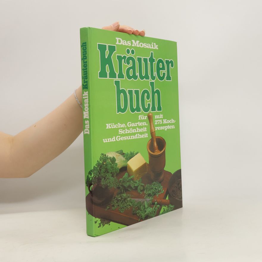 Arabella Boxer Das Mosaik-Kräuterbuch