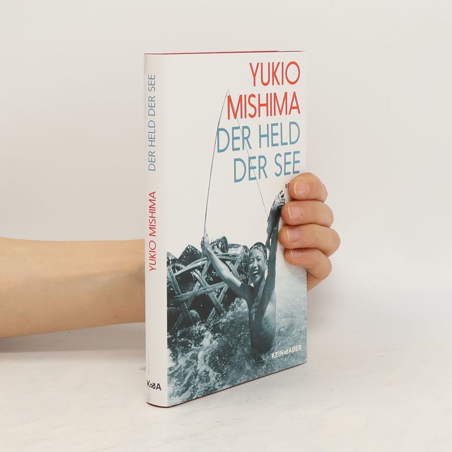 Yukio Mishima Der Held der See
