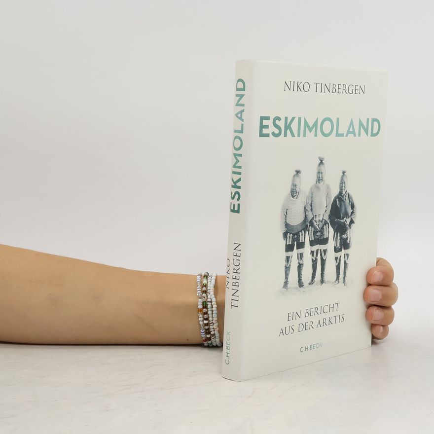 Nikolaas Tinbergen Eskimoland