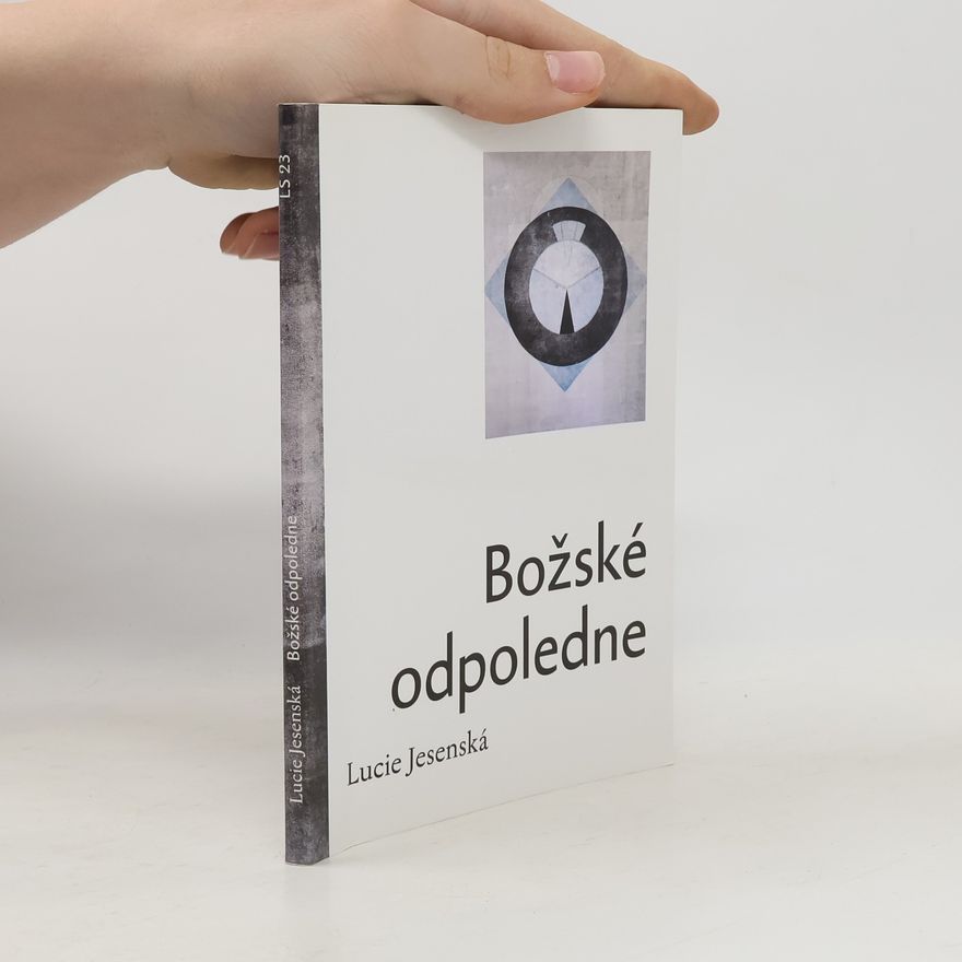 Lucie Jesenská Božské odpoledne