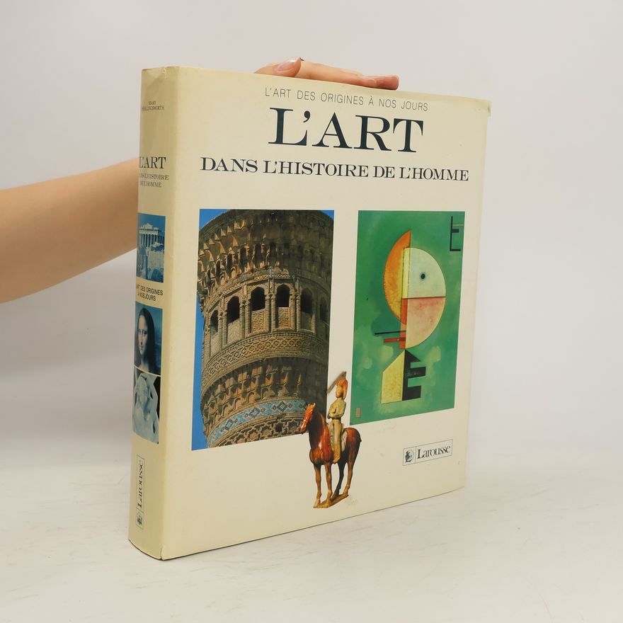 Mary Hollingsworth L'art dans l'histoire de l'homme