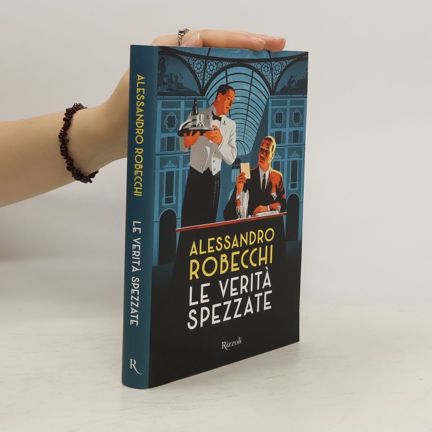 Alessandro Robecchi Le verità spezzate