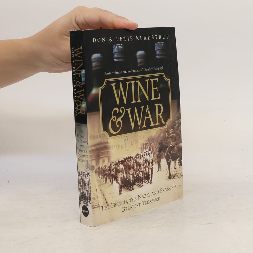 Don Kladstrup Wine and War