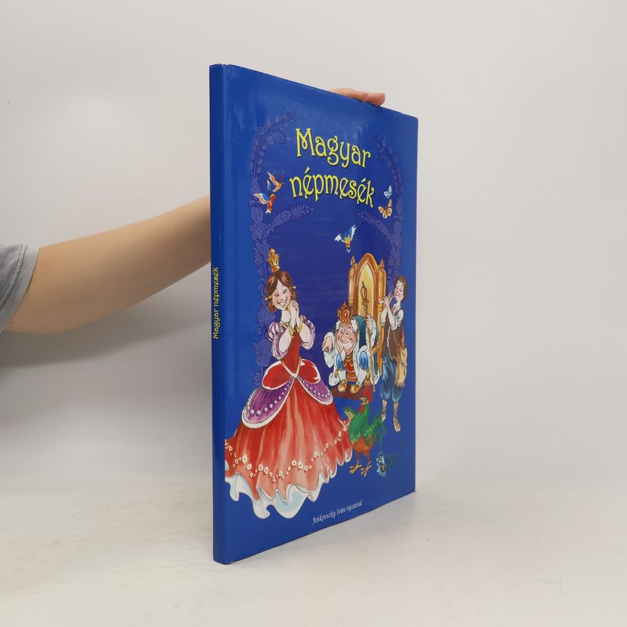 Collectif d'auteurs Magyar népmesék
