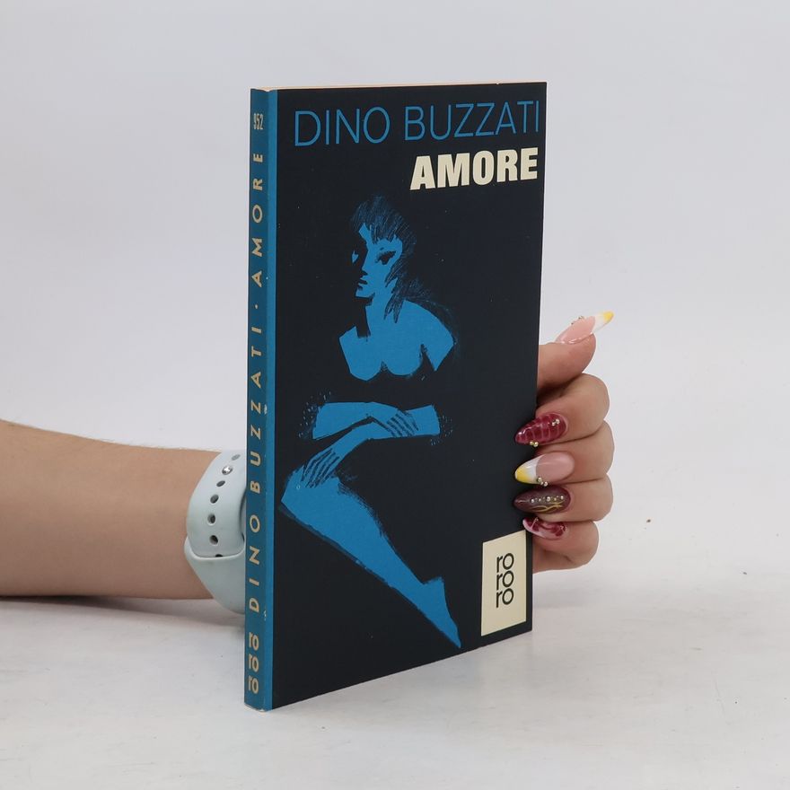 Dino Buzzati Amore