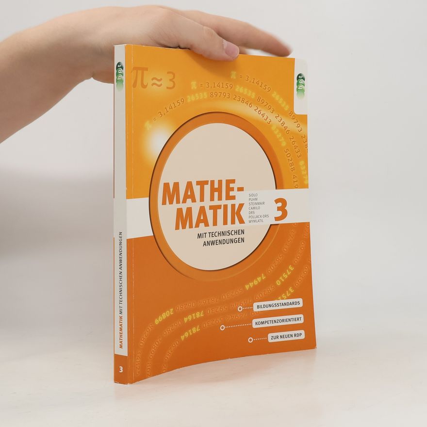 Auteurscollectief Mathematik mit technischen Anwendungen, Band 3 – Neubearbeitung nach Lehrplan 2011