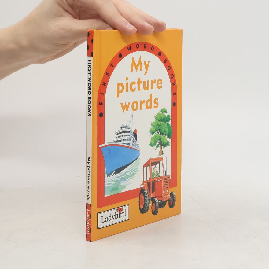 LADYBIRD BOOKS First Word Books: My Picture Words