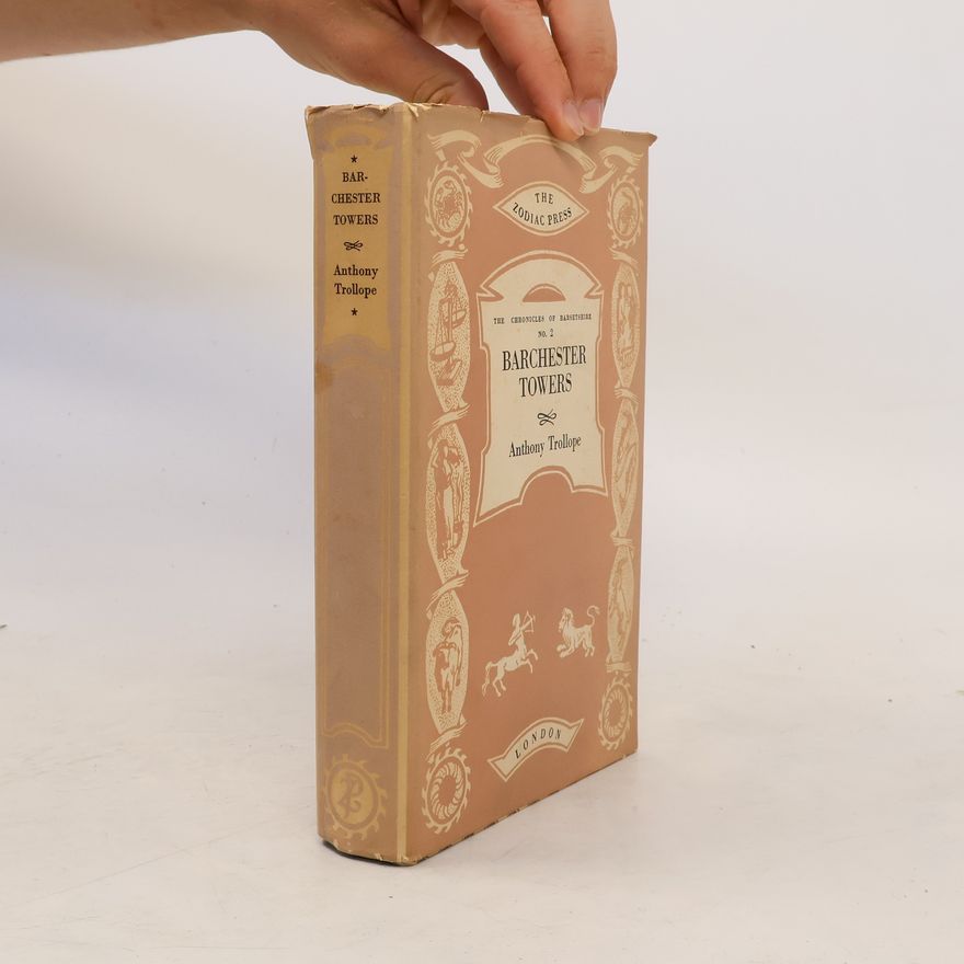 Anthony Trollope The Chronicles of Barsetshire 2. Barchester Towers