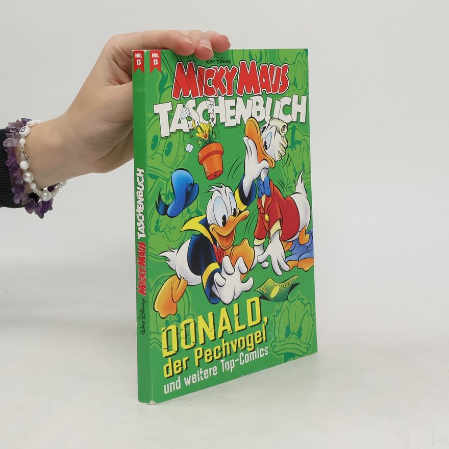 Autorenkollektiv Micky Maus Taschenbuch 13. Donald der Pechvogel