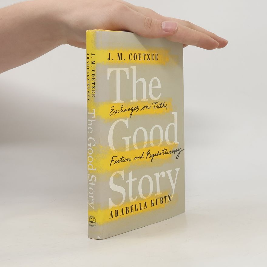 J. M. Coetzee The Good Story