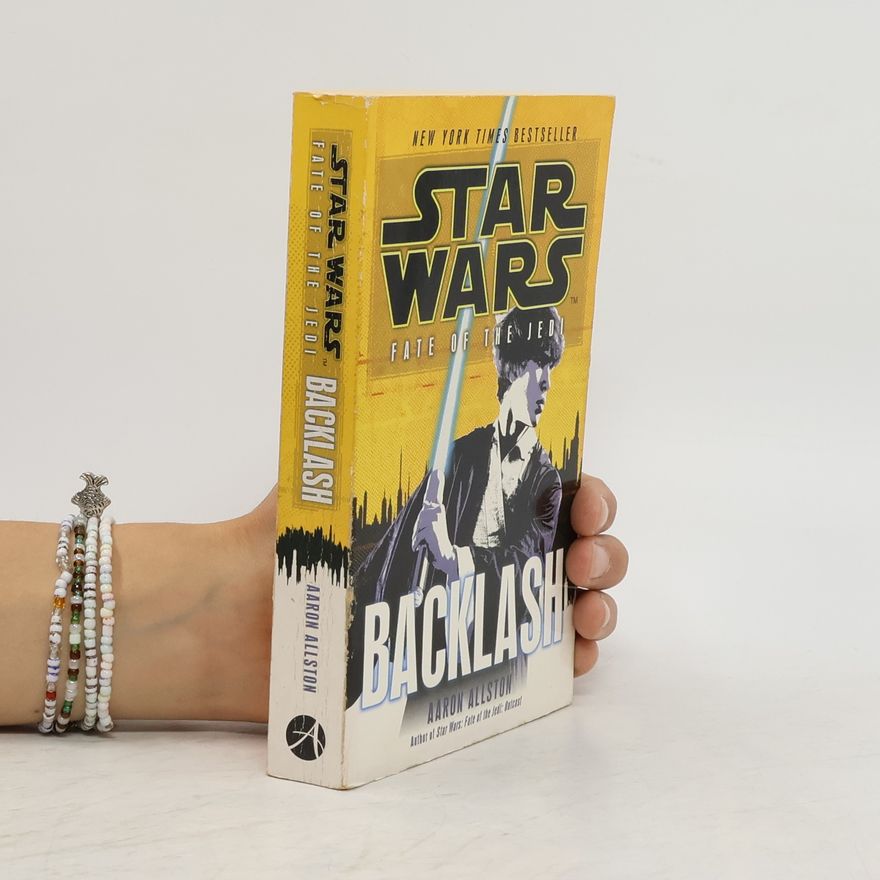 Aaron Allston Star Wars: Fate of the Jedi: Backlash