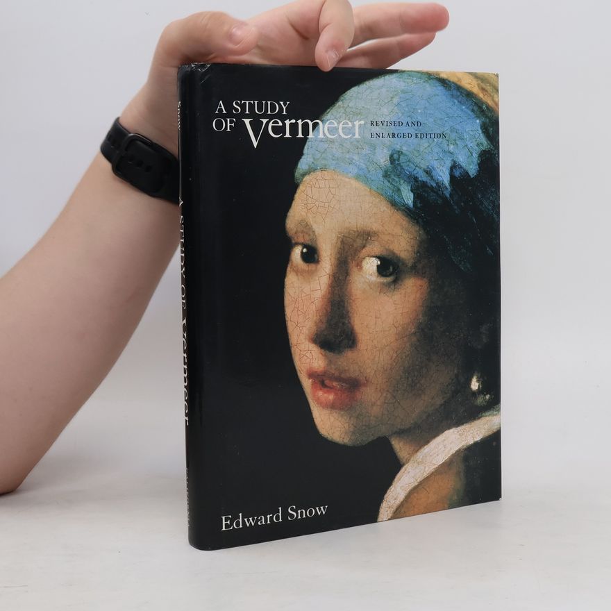 Edward A. Snow A Study of Vermeer