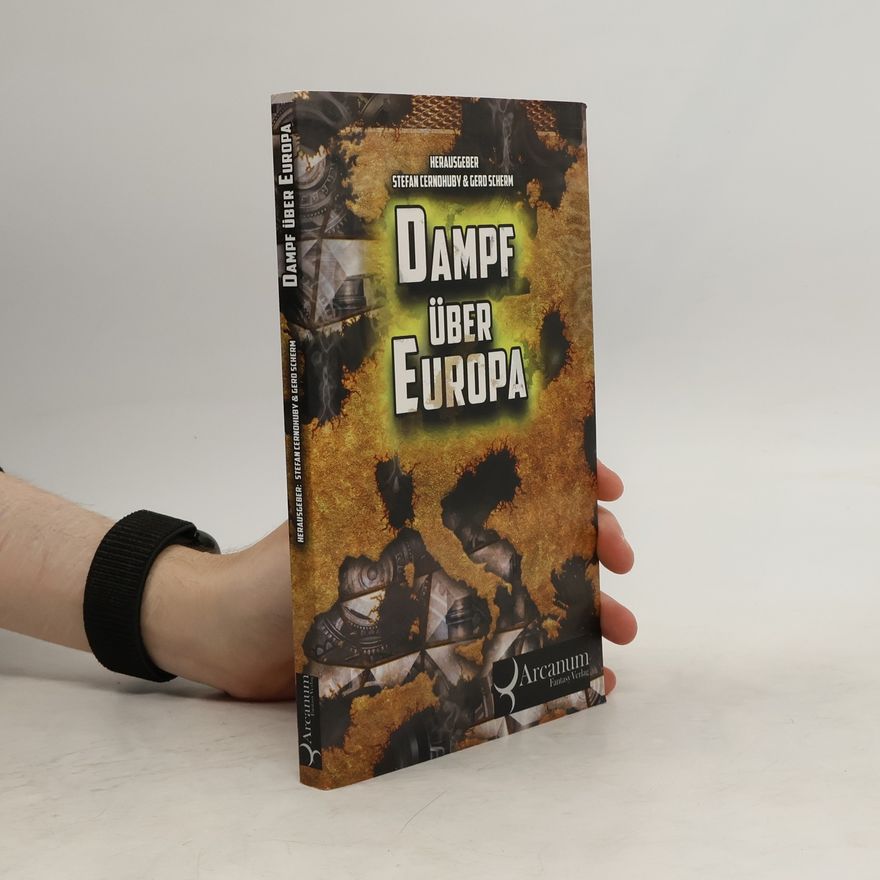 Stefan Cernohuby Dampf über Europa
