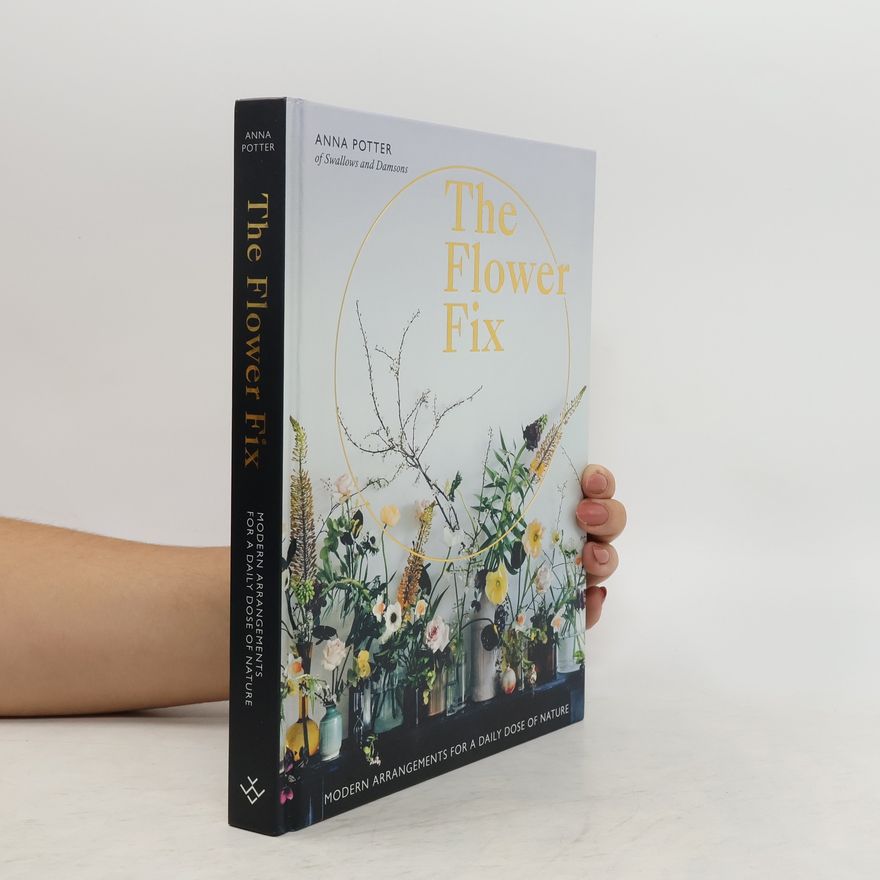 Anna Potter The Flower Fix