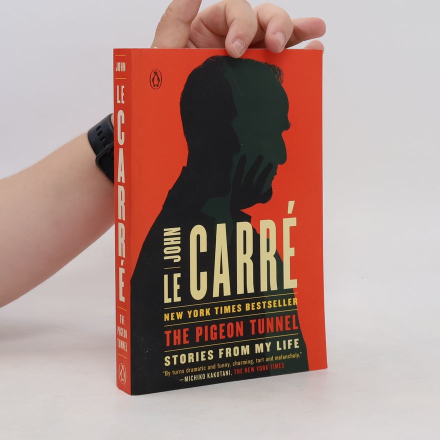 John le Carré The Pigeon Tunnel