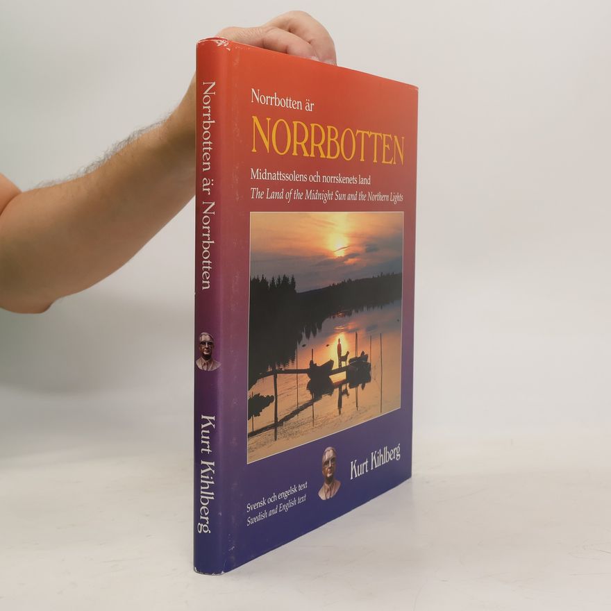 Kim Kihlberg Norrbotten är Norrbotten
