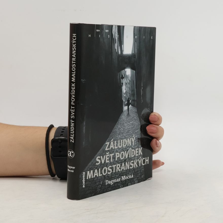 Dagmar Mocná Záludný svět Povídek malostranských