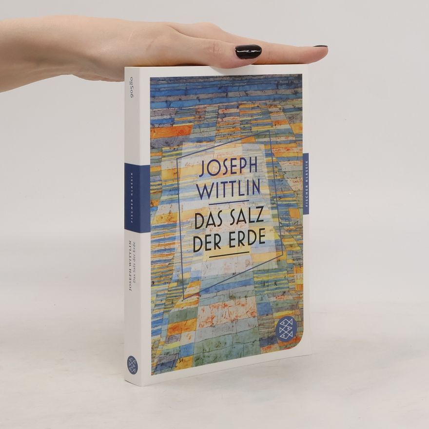 Józef Wittlin Das Salz der Erde