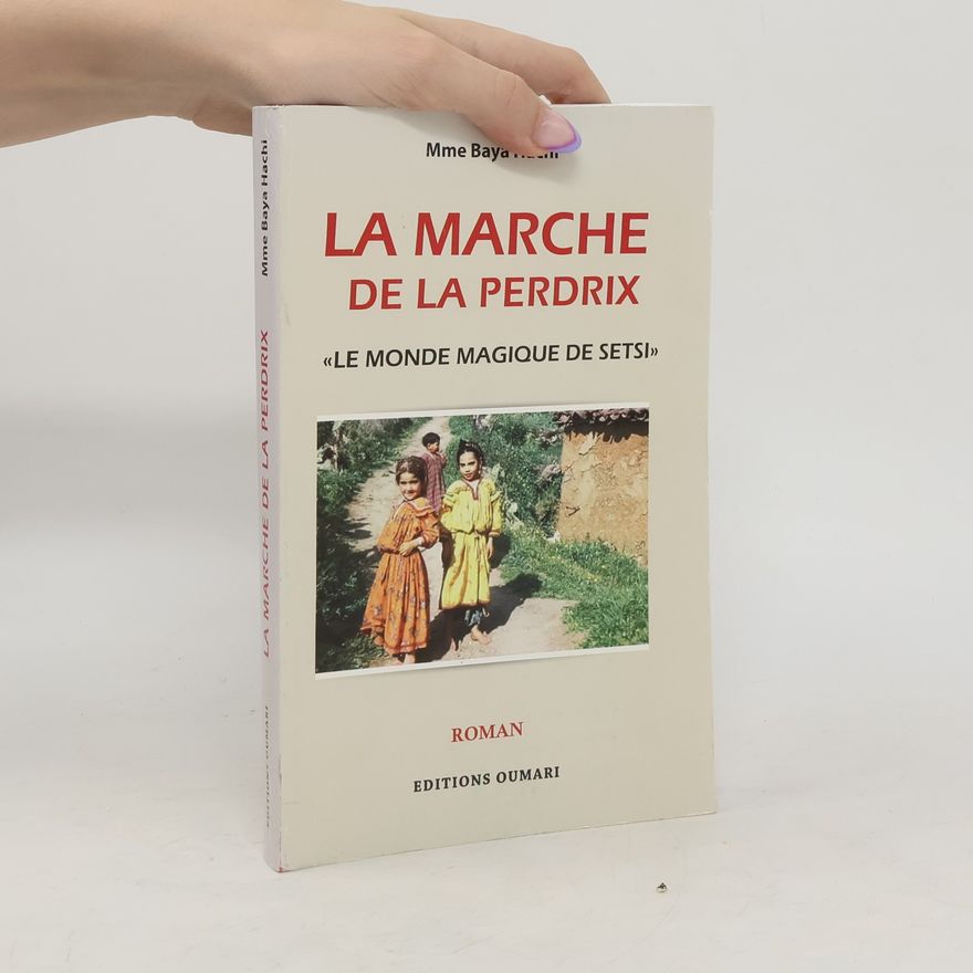 Mme Baya Hachi La marche de la perdrix