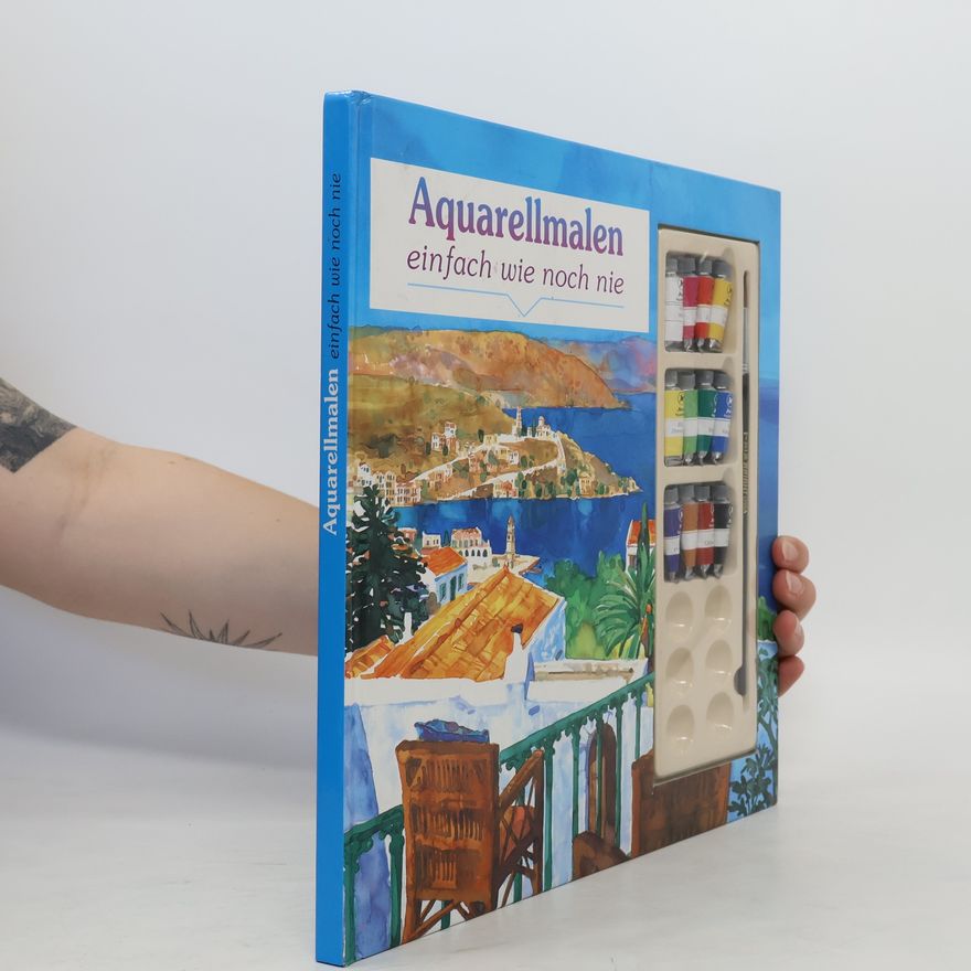 Various authors Aquarellmalen einfach wie noch nie