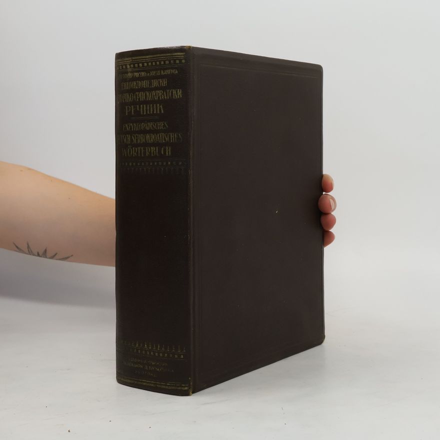 Various authors Enzyklopädisches Deutsch-Serbokroatisches Wörterbuch.Eнциклопедиски Hемачко-српскохрватски речник