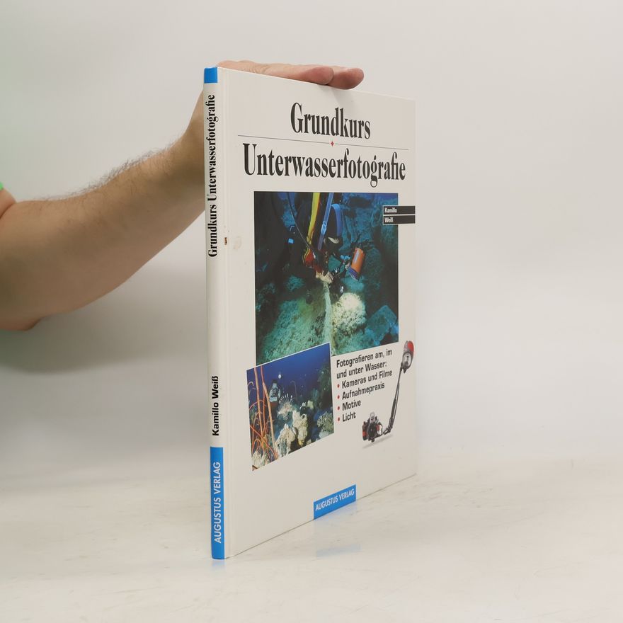 Kamillo Weiss Grundkurs Unterwasserfotografie