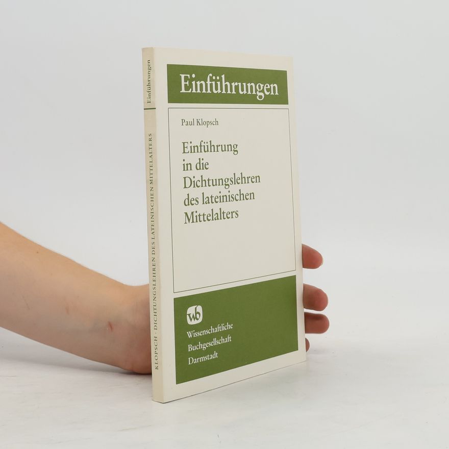 Paul Klopsch Einführung in die Dichtungslehren des lateinischen Mittelalters