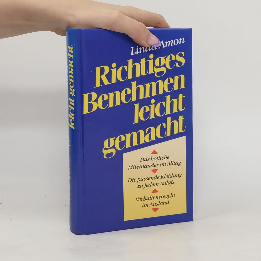 Linda Amon Richtiges Benehmen leicht gemacht