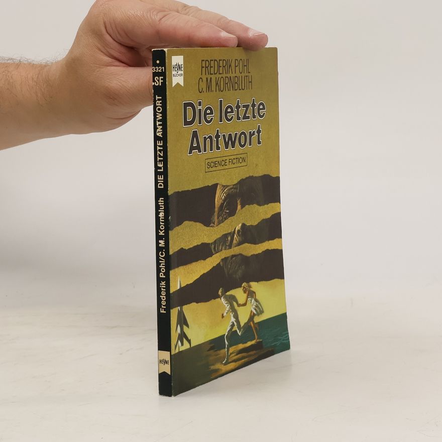 Cyril M. Kornbluth Die letzte Antwort