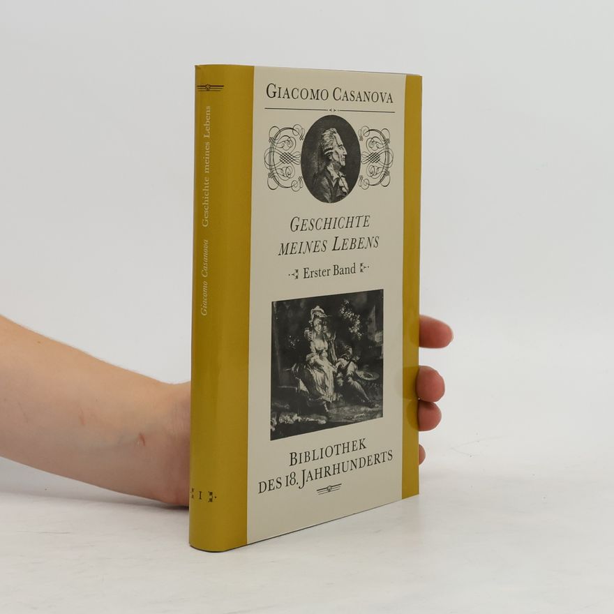Giacomo Casanova Geschichte meines Lebens 1